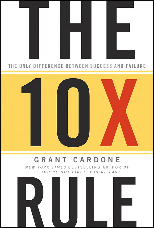 The 10X Entrepreneur