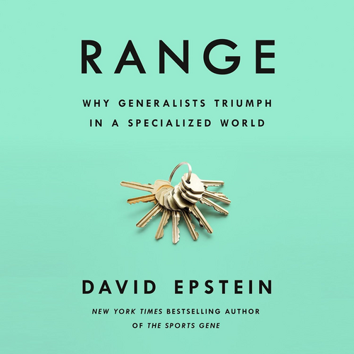 Range: Why Generalists Triumph