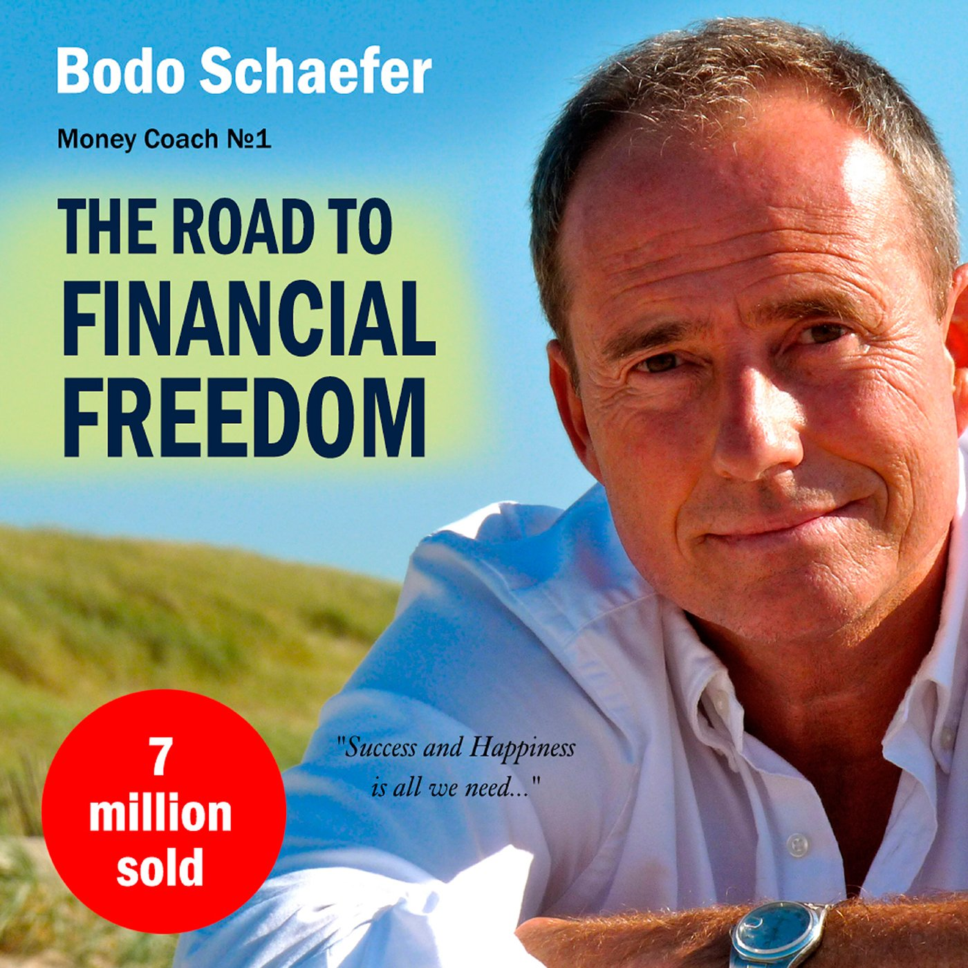 The Road to Financial Freedom