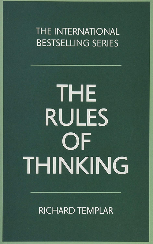 Rules of Thinking, The: A personal code to think yourself smarter, wiser and happier 封面