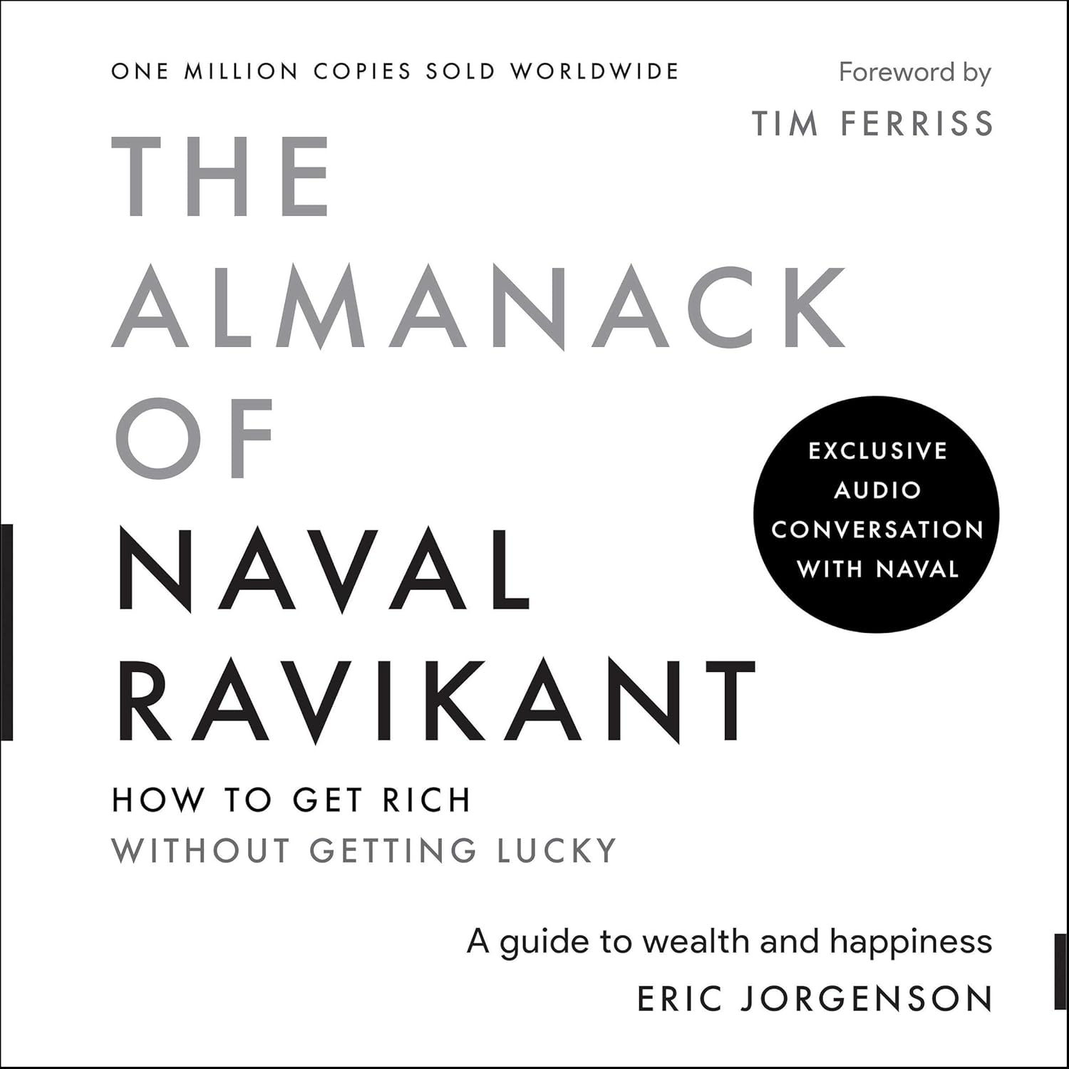 The Almanack of Naval Ravikant