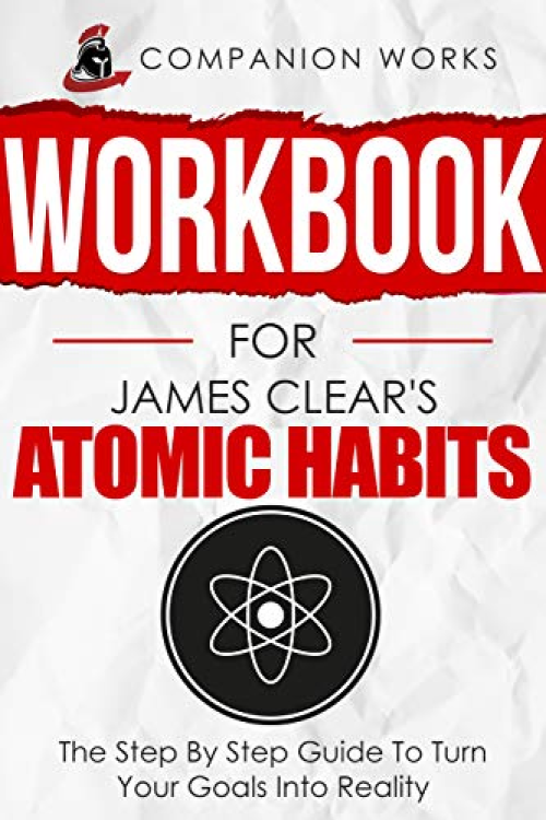 The Atomic Habits Workbook